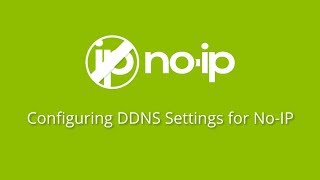 Configuring DDNS Settings with Your NoIP Account [upl. by Zzahc]