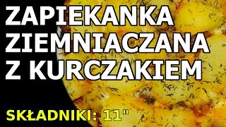 Zapiekanka ziemniaczana z kurczakiem [upl. by Ursula]