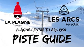 Paradiski Piste Guide How to Get From Plagne Centre to Arc 1950 4K [upl. by Enyahc]