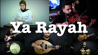 Ya Rayah  cover by Ahmed Alshaiba feat Farah Fersi amp Mohamed Aly [upl. by Diaz]