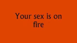 Sex on Fire  Kings of Leon Lyrics [upl. by Esinehs]