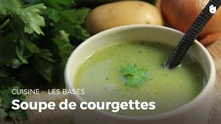 Soupe De Courgettes  Cuisine [upl. by Anialahs]