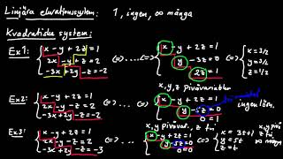 Linjära ekvationssystem del 4  kvadratiska system pivåvariabler och fria variabler [upl. by Ani]