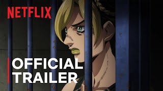 JoJo’s Bizarre Adventure STONE OCEAN  Official Trailer  Netflix [upl. by Ivzt]