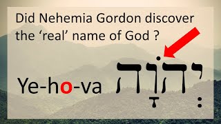 2 Did Nehemia Gordon discover the real name of God [upl. by Arted]