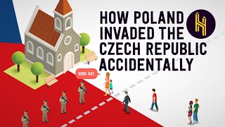 How Poland Accidentally Invaded the Czech Republic [upl. by Zacharias]