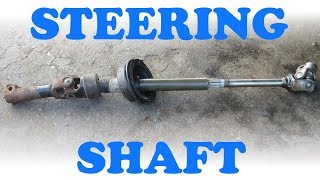 How to Replace a Steering Shaft [upl. by Meeharbi]