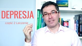 Jak się leczy depresję Dr med Maciej Klimarczyk  psychiatra [upl. by Ettevi]