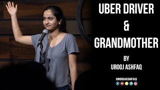 Uber Driver amp Grandmother  Stand Up Comedy by Urooj Ashfaq [upl. by Noseaj]