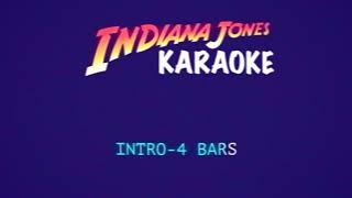 Indiana Jones Theme Song Karaoke [upl. by Cressy]