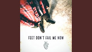 Feet Dont Fail Me Now [upl. by Enelec]