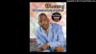 Oleseng  Lefifi Le LetshoLetsho [upl. by Anwahsiek]