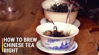 How to Brew Chinese Tea the Right Way [upl. by Quince664]