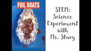 STEM Aluminum Foil Boat Experiment [upl. by Sialac322]