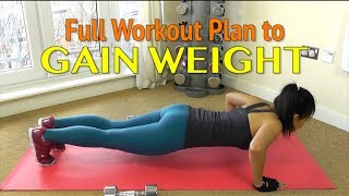 Workout Plan to GAIN WEIGHT for Women [upl. by Cherianne66]