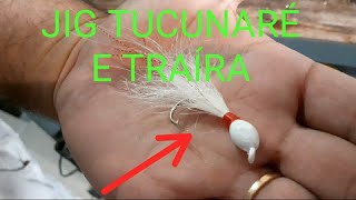 Aprenda a fazer isca artificial JIG PARA PESCA TUCUNARÉ E TRAÍRA [upl. by Asha]