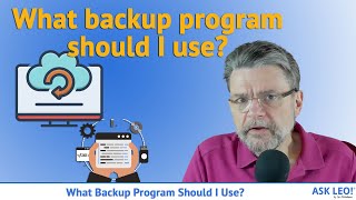 What Backup Program Should I Use A Recommended Approach [upl. by Kiker]