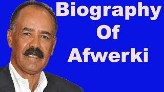 Biography of Isaias AfwerkiEducationAgeChildren [upl. by Kieran]