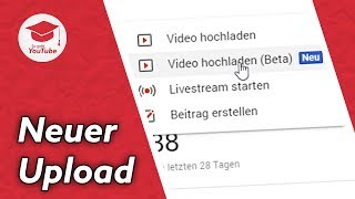 YouTube Videos hochladen Der neue UploadProzess [upl. by Marbut740]