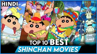 TOP 10 BEST MOVIES OF SHINCHAN IN HINDI  TOP 10 MOVIES OF SHINCHAN  DSB [upl. by Ericka]