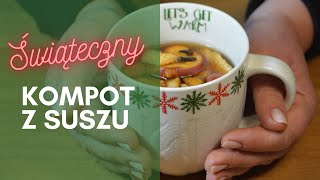 Aromatyczny KOMPOT Z SUSZU na Wigilię 🎄 [upl. by Newbill790]