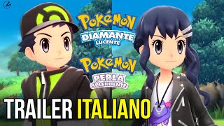 Pokémon Diamante Lucente e Perla Splendente GAMEPLAY TRAILER ITALIANO [upl. by Marlen633]