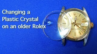 Rolex Plastic Crystal Replacement Simple and Easy [upl. by Kcirderf769]