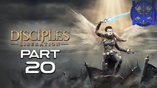 Disciples Liberation Playthrough Part 20 [upl. by Nedrob]