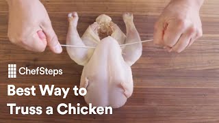 ChefSteps Tips amp Tricks Best Way To Truss A Chicken [upl. by Yelrebmik170]