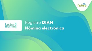 Registro DIAN  Nómina electrónica [upl. by Namzaj]