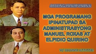 MGA PROGRAMANG IPINATUPAD SA ADMINISTRASYONG MANUEL ROXAS AT ELPIDIO QUIRINO  AP6 Quarter 3 Week 4 [upl. by Naahsar914]