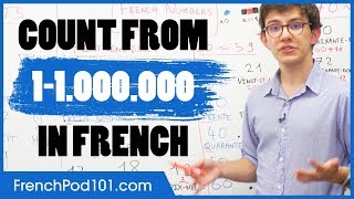 French Numbers  Counting from 1 to 1 Million [upl. by Ayahs680]