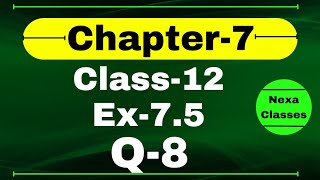 Class 12 Ex 75 Q8 Math  Chapter7 Class12 Math  Integration  Ex 75 Q8 Class 12 Math [upl. by Nichy]