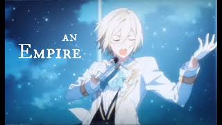 Empire  Eichi Tenshouin amv [upl. by Ojyram]