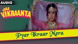 Jai Vikraanta  Pyar Ikraar Mera Full Audio Song With Lyrics  Sanjay Dutt amp Zeba Bakhtiar [upl. by Anecuza133]