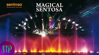 Magical Sentosa Full Show  Sentosa Island Singapore [upl. by Eynaffit]