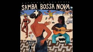 Samba Bossa Nova Official Putumayo Version [upl. by Onailerua]