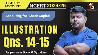 Illustration 1415 I Issue of Shares l NCERT Class 12 Accounts [upl. by Misty]