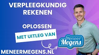 Verpleegkundig Rekenen Oplossen [upl. by Mintz]