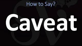 How to Pronounce Caveat CORRECTLY [upl. by Llebiram]