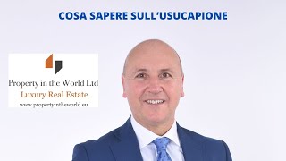 COSA SAPERE SULL’USUCAPIONE [upl. by Heywood]