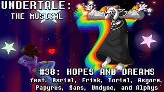 Undertale the Musical  Hopes and Dreams [upl. by Enilrem]