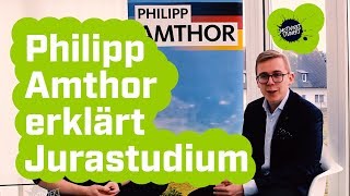 Jura studieren  Philipp Amthor MdB amp Jurist erklärt das Jura Studium [upl. by Fran]