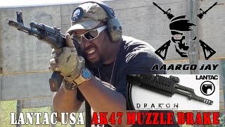 Lantac AK47 Muzzle Brake LANTAC DRAKON HD 1080p [upl. by Llenrev]