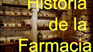 Historia de la farmacia parte 1 [upl. by Patton]