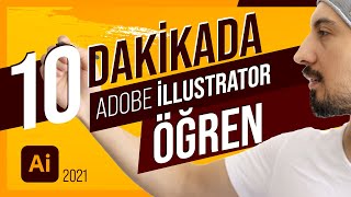 10 Dakikada Adobe Illustrator Nasıl Öğrenilir  Uygulamalı illustrator Dersleri [upl. by Ylicic650]