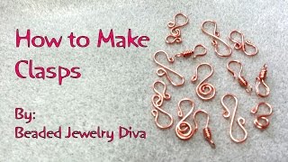 How to Make Clasps  DIY Clasp Tutorial [upl. by Naxor622]