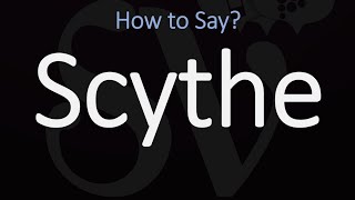 How to Pronounce Scythe CORRECTLY Meaning amp Pronunciation [upl. by Raymonds890]