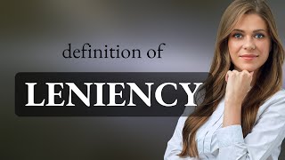 Leniency • LENIENCY definition [upl. by Notlimah]