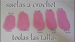 Suelas de crochet para bebé  Todas las tallas [upl. by Acir]